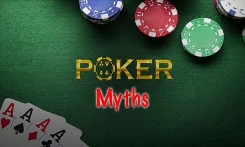 poker myths facts