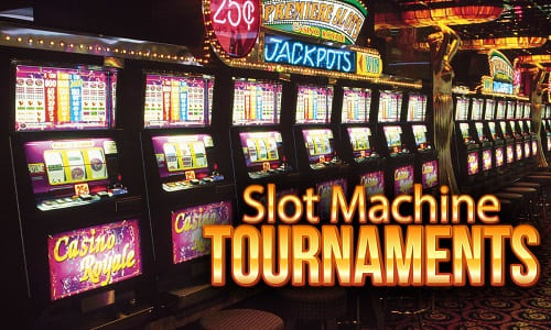 Slot Machine Tournaments
