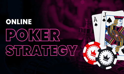 advanced online poker strategy