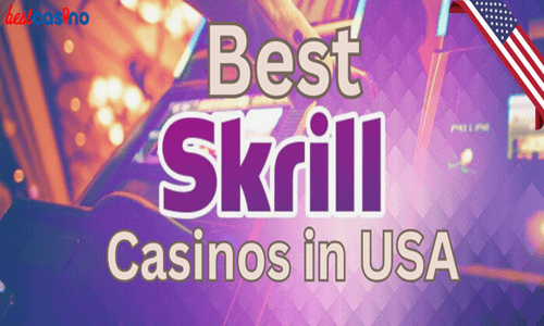 best skrill casinos in usa