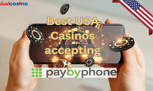 best usa casinos accepting pay by phone